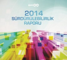 Brisa 2014 Yılı Sürdürülebilirlik Raporunu Yayınladı