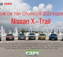 Türkiye’de Yılın Otomobili 2023 kazananı, Nissan X-Trail oldu.