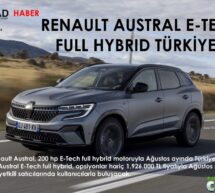 Renault Austral E-Tech full hybrid, opsiyonlar hariç 1.926.000 TL fiyatıyla satışta