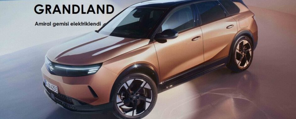 Opel’in Eisenach Fabrikası, yeni elektrikli modeli Grandland için dönüştürüldü